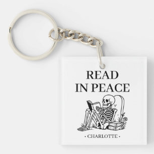 Read In Peace Funny Reading Skeleton Book Lovers Keychain