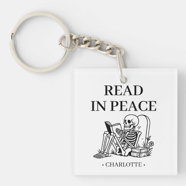 Read In Peace Funny Reading Skeleton Book Lovers Keychain (Front)
