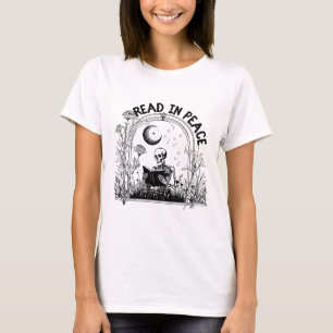 Read In Peace Spooky Teacher Skeleton Read Book Ha T-Shirt
