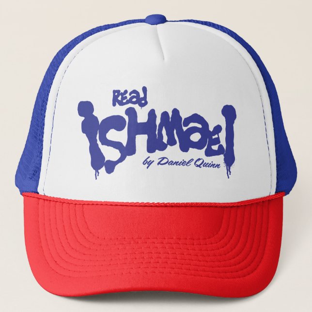 Read Ishmael by Daniel Quinn Trucker Hat (Front)