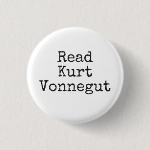 Read Kurt Vonnegut 1 Inch Round Button