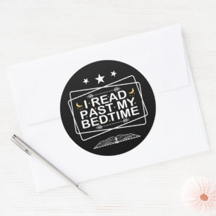 Read Lover, I Read Past My Bedtime, Funny Quote Classic Round Sticker