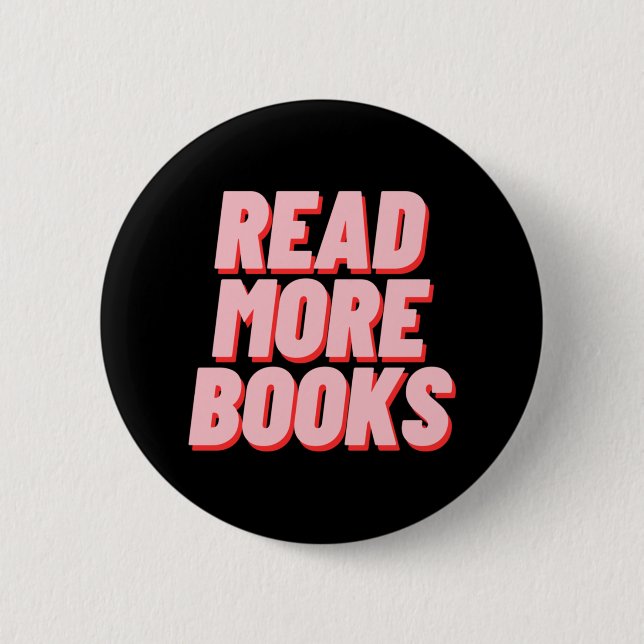 READ MORE BOOKS 2 INCH ROUND BUTTON (Front)