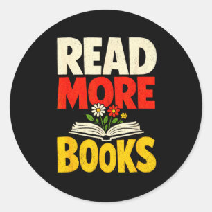 Read more books bold flower bookworm motivational classic round sticker