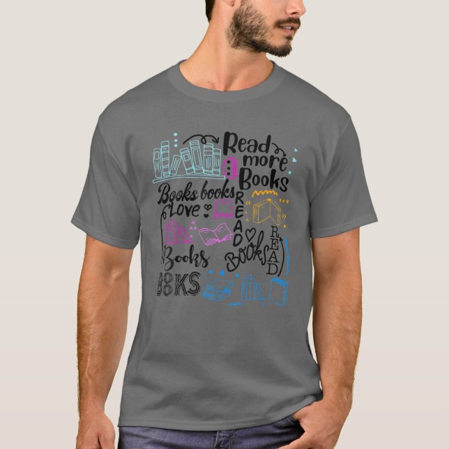 Read More Books Book Lovers Funny Reading Tee Gift (Front)