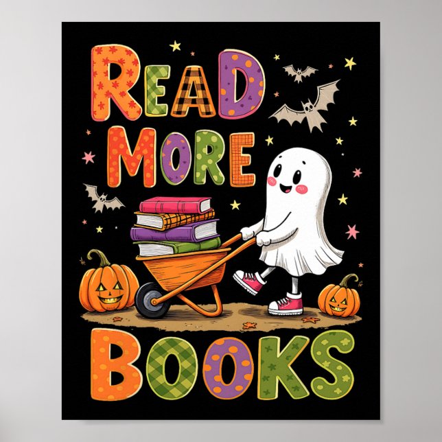 Read More Books Halloween Cute Ghost Spooky Reader Poster (Front)