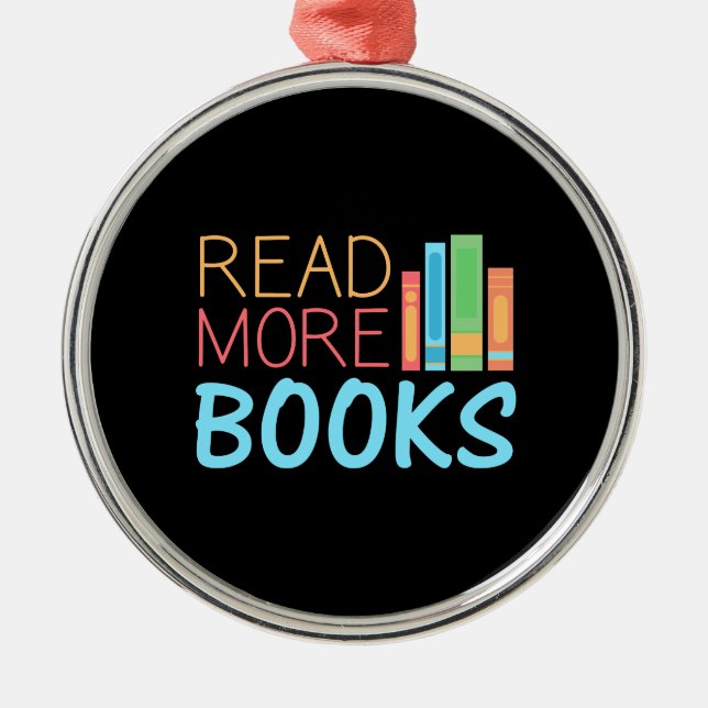Read More Books Metal Ornament (Front)