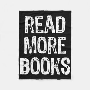 Read More Books Reading Reader Lovers Gift Christm Fleece Blanket