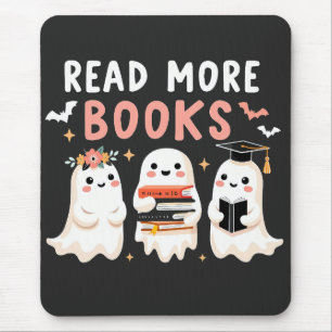 Read more books Spooky Halloween Ghost Book Lovers Mouse Pad