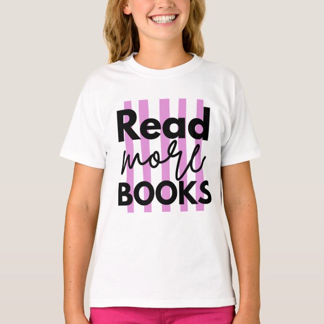 Read More Books T-Shirt (Front)