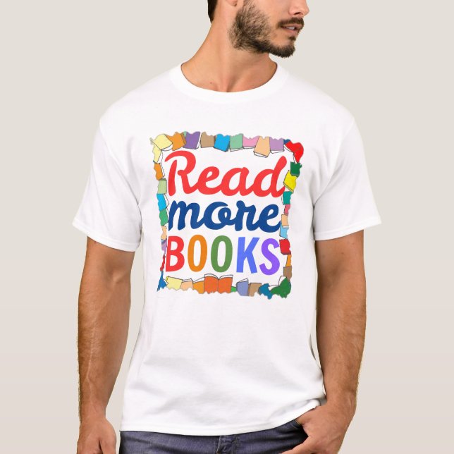 Read More Books T-Shirt (Front)