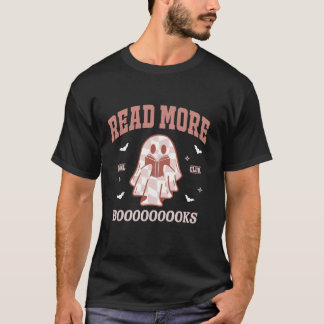 Read More Books Teacher Cute Reading Ghost Hallowe T-Shirt