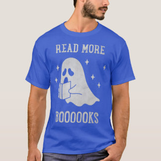Read more boooooks Cute Ghost Read more boooooks H T-Shirt