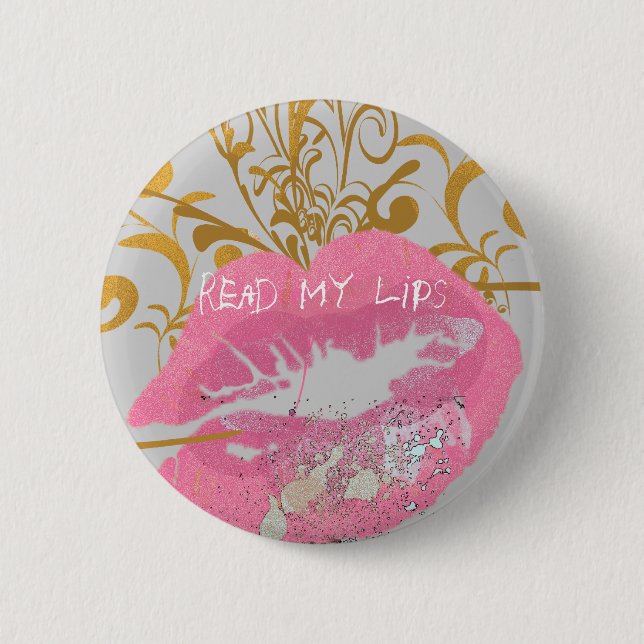 Read My Lips 2 Inch Round Button (Front)