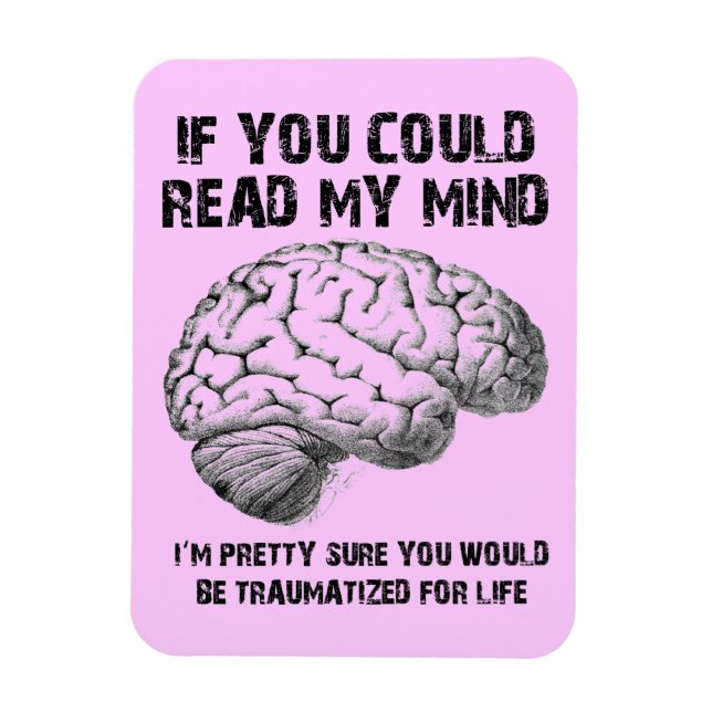 Read My Mind Funny Premium Fridge Magnet (Vertical)