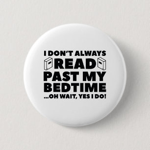 Read Past My Bedtime 2 Inch Round Button