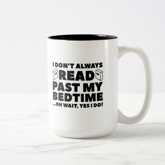 Read Past My Bedtime Two-Tone Coffee Mug (Right)