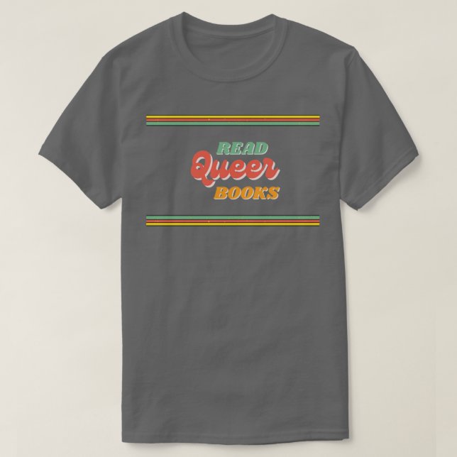 Read Queer Books1 T-Shirt (Design Front)