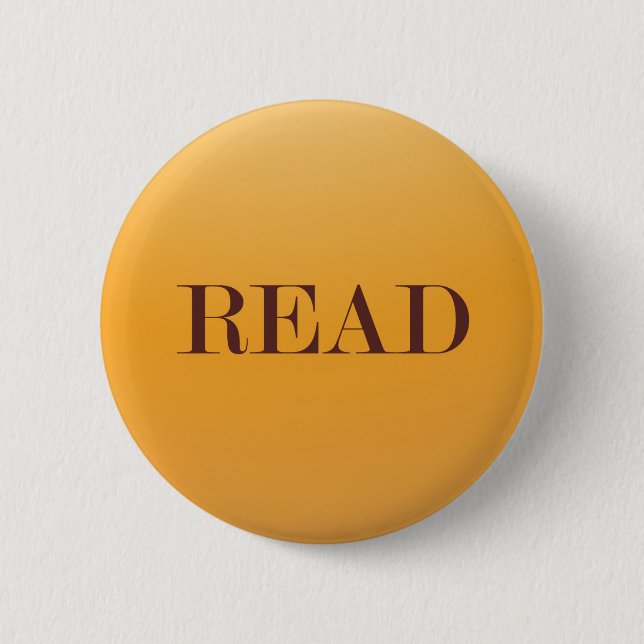 Read/Reader/Book Lover/Book Geek 2 Inch Round Button (Front)