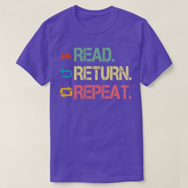 Read Return Repeat Cute Librarian Apparel Library  T-Shirt (Design Front)