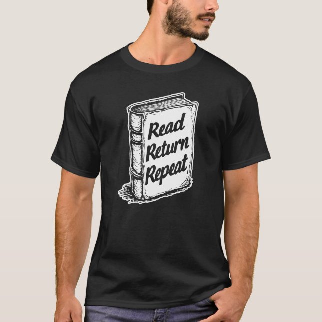 Read Return Repeat T-Shirt (Front)