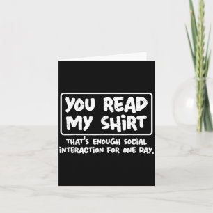 Read Shirt Funny Sarcastic Introvert Humour Quote Card