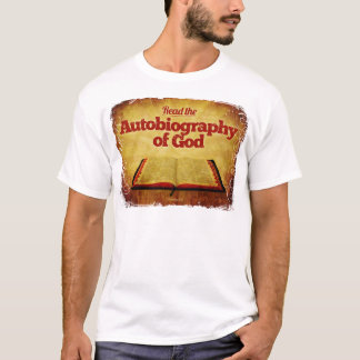 Read the Autobiography of God T-Shirt