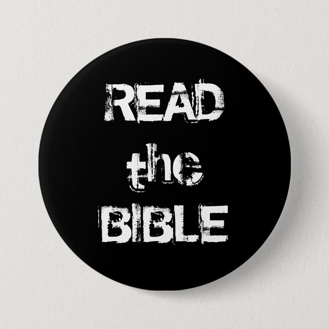 Read The Bible Black and White 3 Inch Round Button (Front)