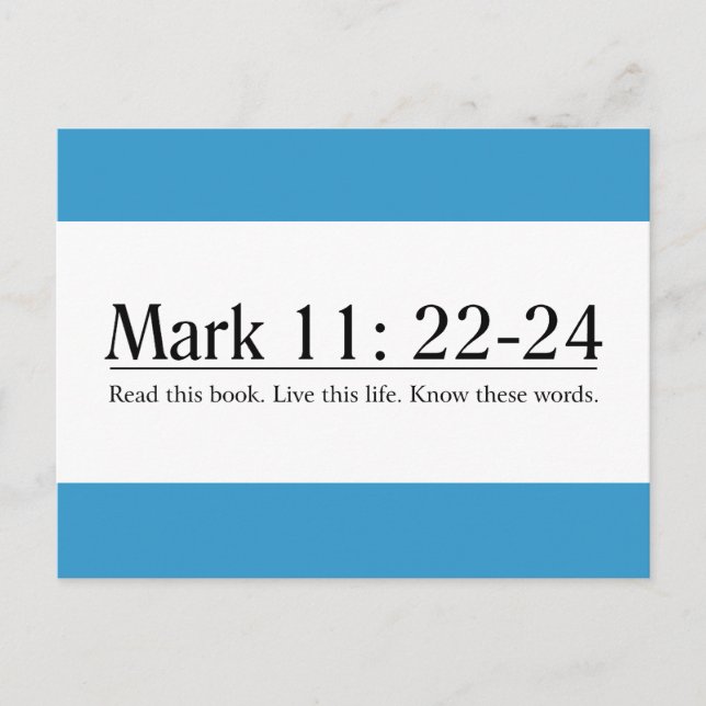 Read the Bible Mark 11:22-24 Postcard (Front)
