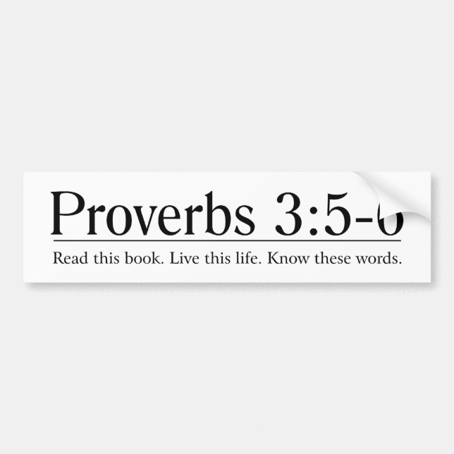 Read the Bible Proverbs 3:5-6 Bumper Sticker (Front)