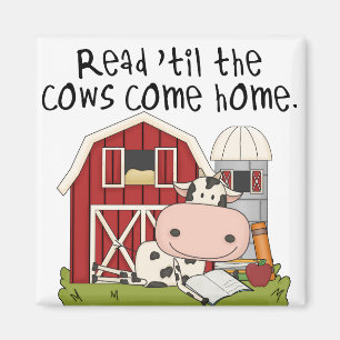 Read 'til The Cows Come Home Magnet