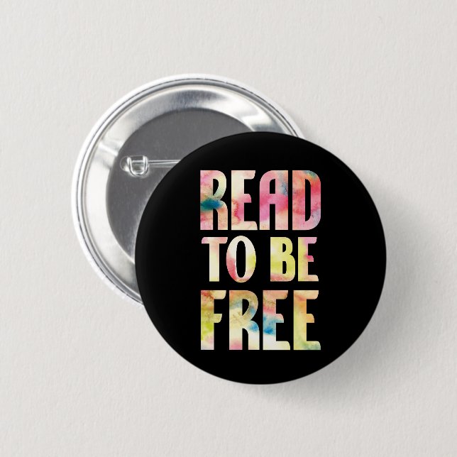 Read to be Free Saying Colour on Black 2 Inch Round Button (Front & Back)