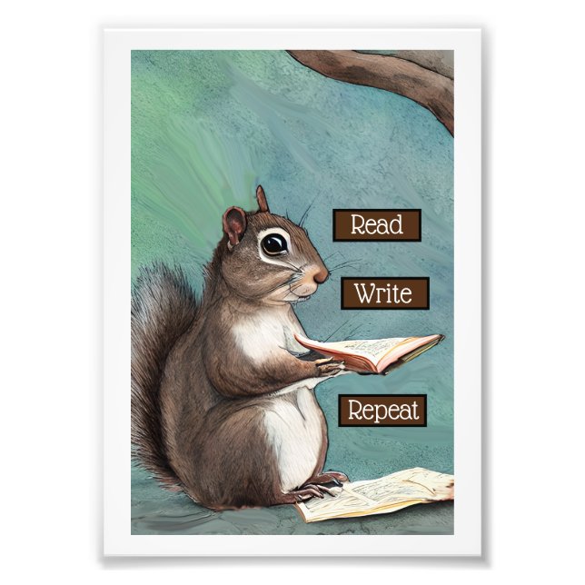 Read, Write, Repeat Squirrel Reading a Book Photo Print (Front)