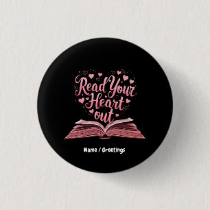 Read Your Heart Out A Book Lover's Haven  1 Inch Round Button