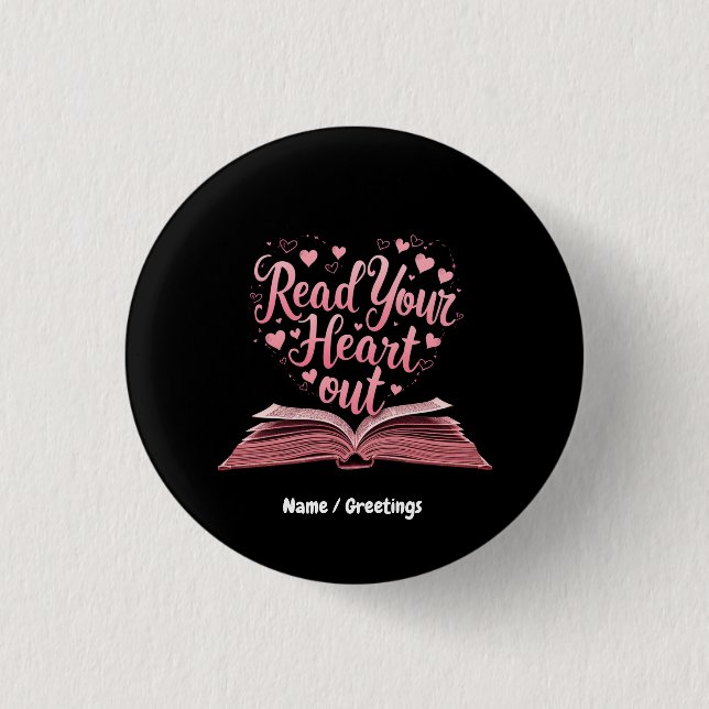 Read Your Heart Out A Book Lover's Haven  1 Inch Round Button (Front)