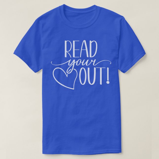 Read Your Heart Out Funny Book Lovers Bookworm Men T-Shirt (Design Front)