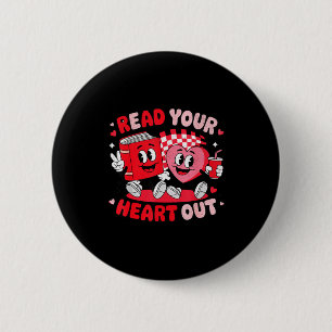 Read Your Heart Out Valentine's Day Retro Teacher  2 Inch Round Button