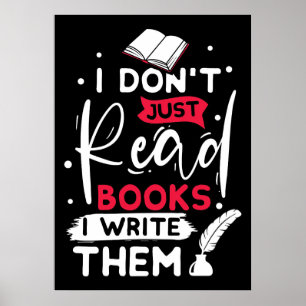 Reader Gift I Do Not Just Read Books Poster