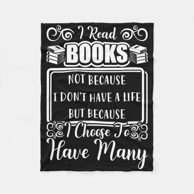 Reader Gift I Have Many Books Fleece Blanket (Front)