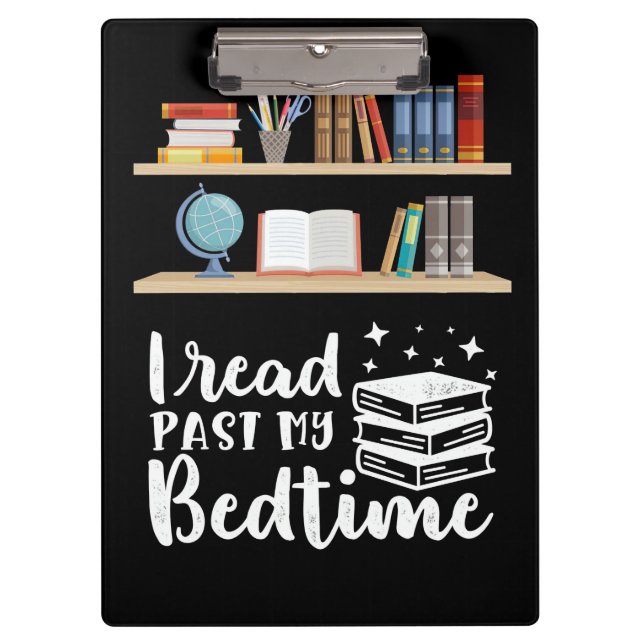 Reader Gift I Read Past My Bedtime Clipboard (Front)