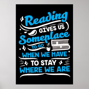 Reader Gift Reading Gives Us Someplace Poster