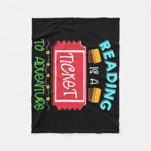 Reader Gift Reading Is A Ticket To Adventure Fleece Blanket