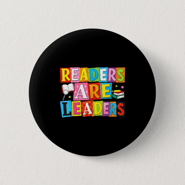 Readers are leaders funny reading book lover 2 inch round button (Front)