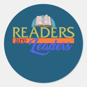Readers Are Leaders Read Book Nerd Book Worm Classic Round Sticker