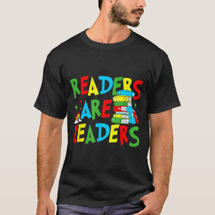 Readers are leaders reading book lover teacher kid T-Shirt