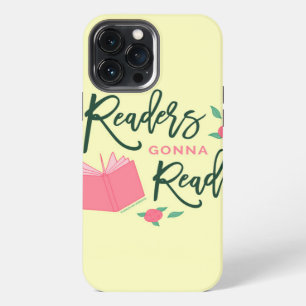 Readers Gonna Read Bookish Floral iPhone 13 Pro Max Case