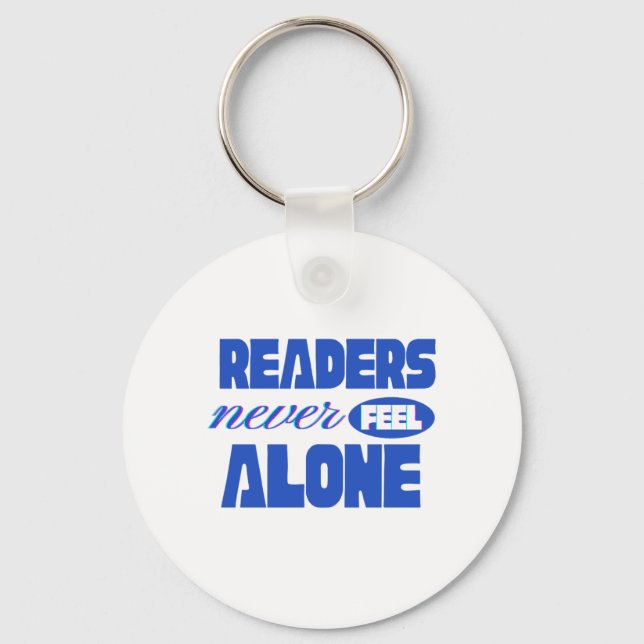 Readers Never Feel Alone Keychain (Front)