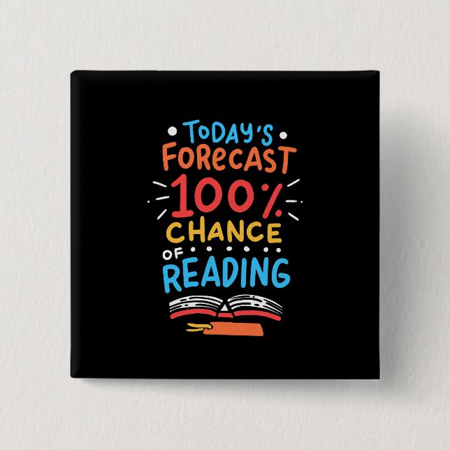 Reading - 100% Chance of Reading 2 Inch Square Button (Front)