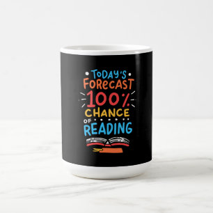 Reading - 100% Chance of Reading Coffee Mug