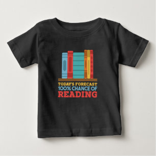 Reading - 100% Chance of Reading Funny Book Baby T-Shirt